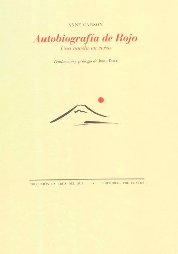 Autobiografía de Rojo, Anne Carson