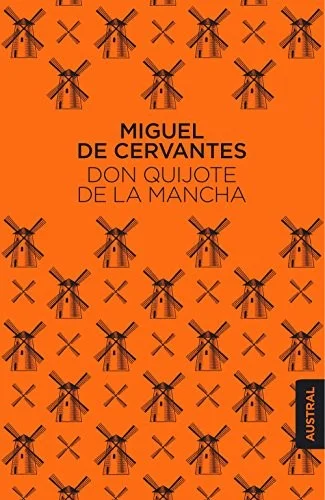 Don Quijote de la Mancha, Miguel de Cervantes