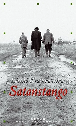 Tango satánico, László Krasznahorkai